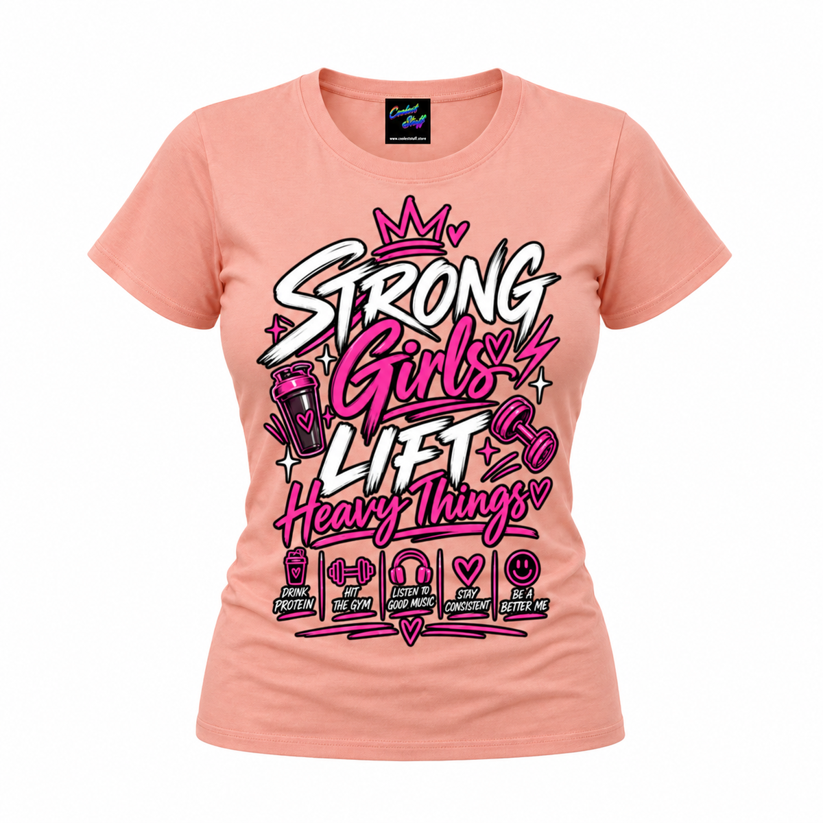 Strong Girls Lift Heavy Things T-Shirt – Funny Gym Girl Fitness & Weightlifting Tee