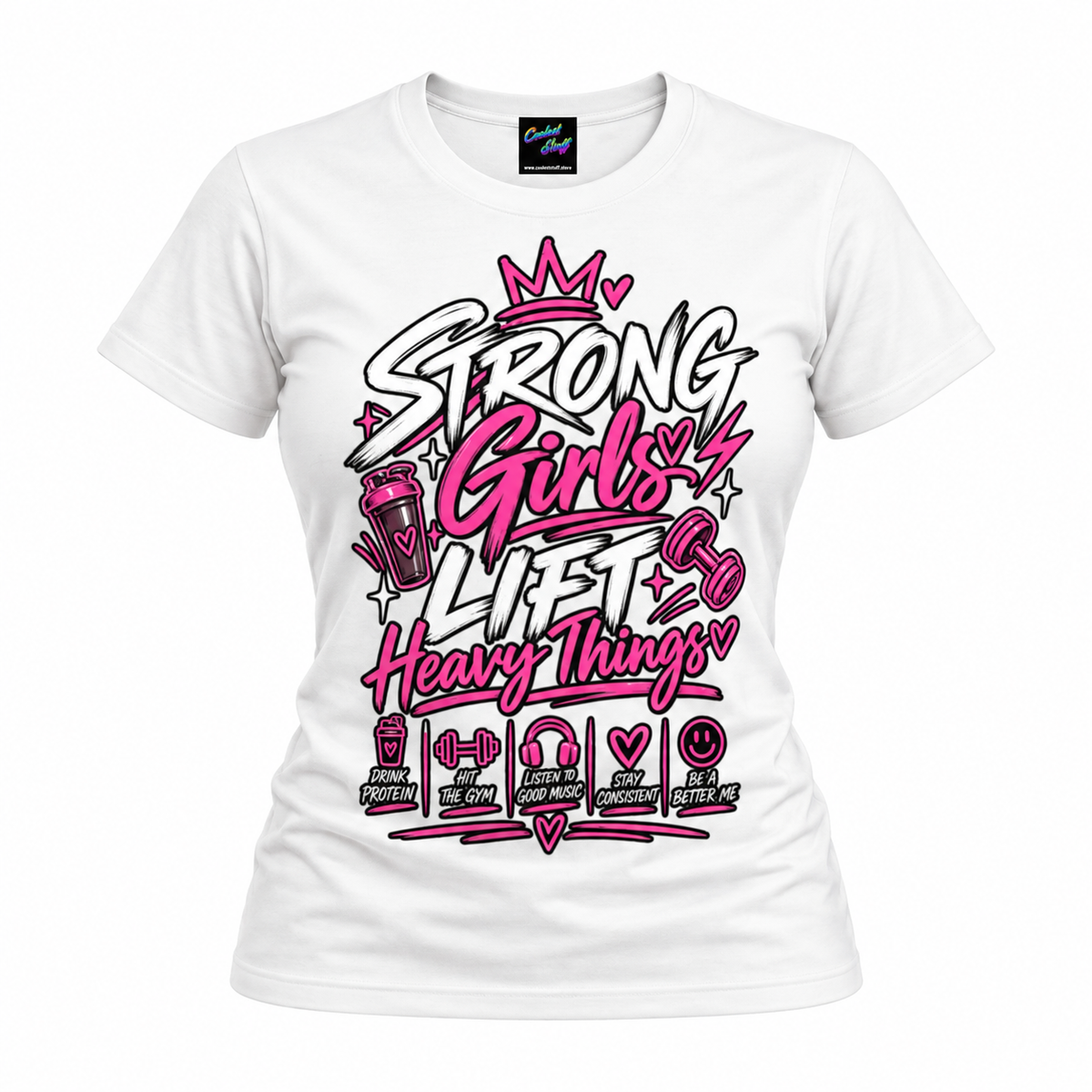 Strong Girls Lift Heavy Things T-Shirt – Funny Gym Girl Fitness & Weightlifting Tee